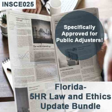 Florida: 5hr Law & Ethics Update Plus - 3-20 Public Adjusters  (5-320) CE Course (7 hrs credit) (INSCE025FL7g)