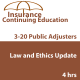 4 hr 2026 Law and Ethics Update 3-20 Public Adjusters CE
