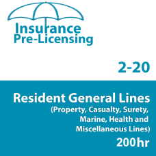 200 hr - General Lines (Property and Casualty) 2-20 Prelicensing Course 200 hr - General Lines (Property and Casualty) 2-20 Prelicensing Course