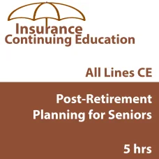 5 hr CE Post-Retirement Planning for Seniors