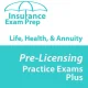 Life, Health & V.A. Practice Exam Plus